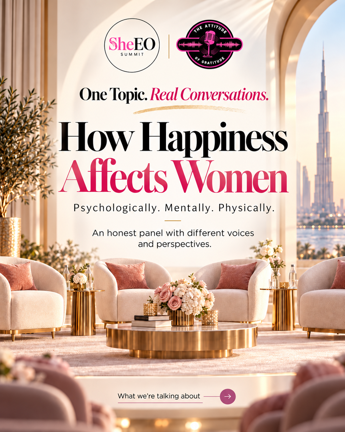 Panel topic: how happiness affects women psychologically, mentally and physically